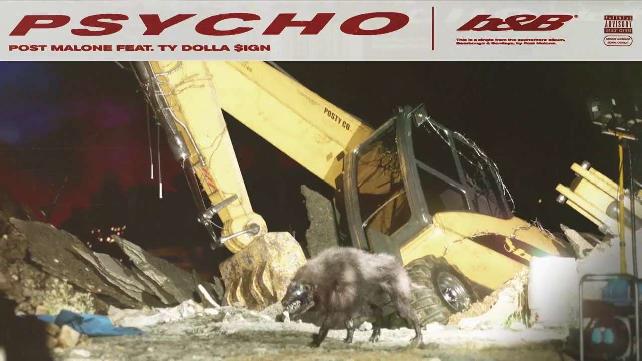 Post Malone Psycho Ft. Ty Dolla ign (Lyrics Review and