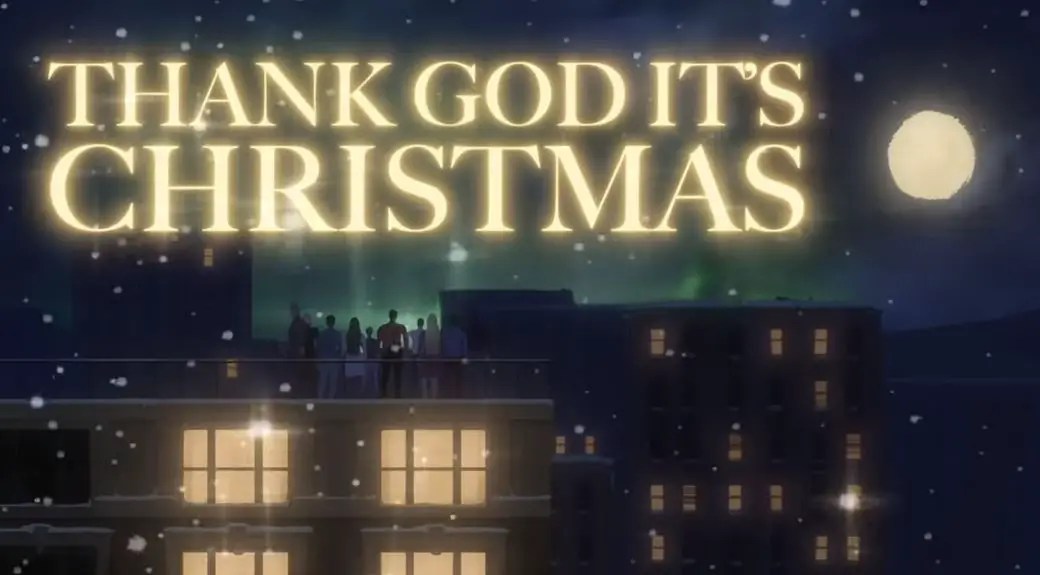 Queen Thank God It's Christmas (Lyrics Review and Song Meaning