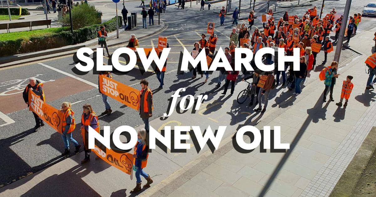 Just Stop Oil No New Oil and Gas