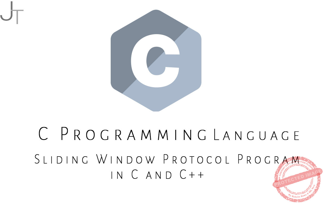 Sliding Window Protocol Program in C and C++ Just Tech Review