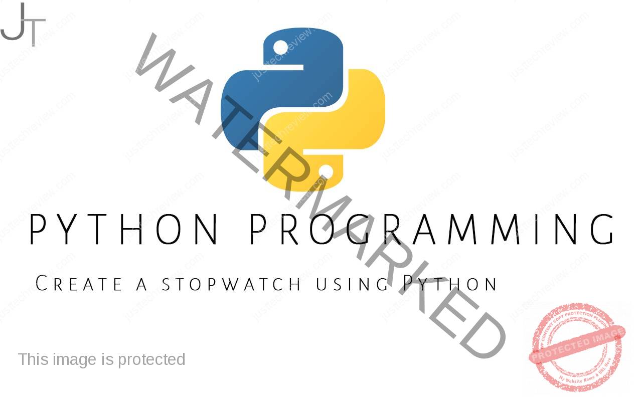 Create a stopwatch using Python Just Tech Review