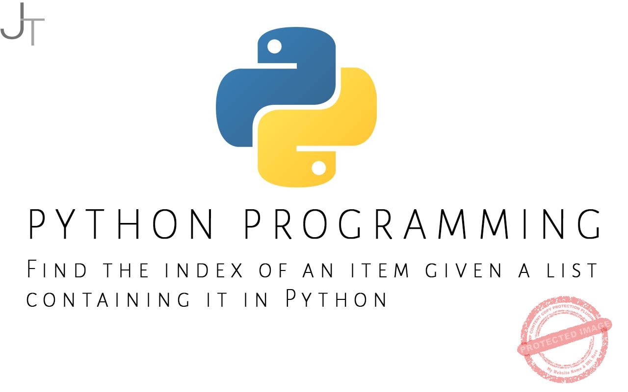Find the index of an item given a list containing it in Python Just