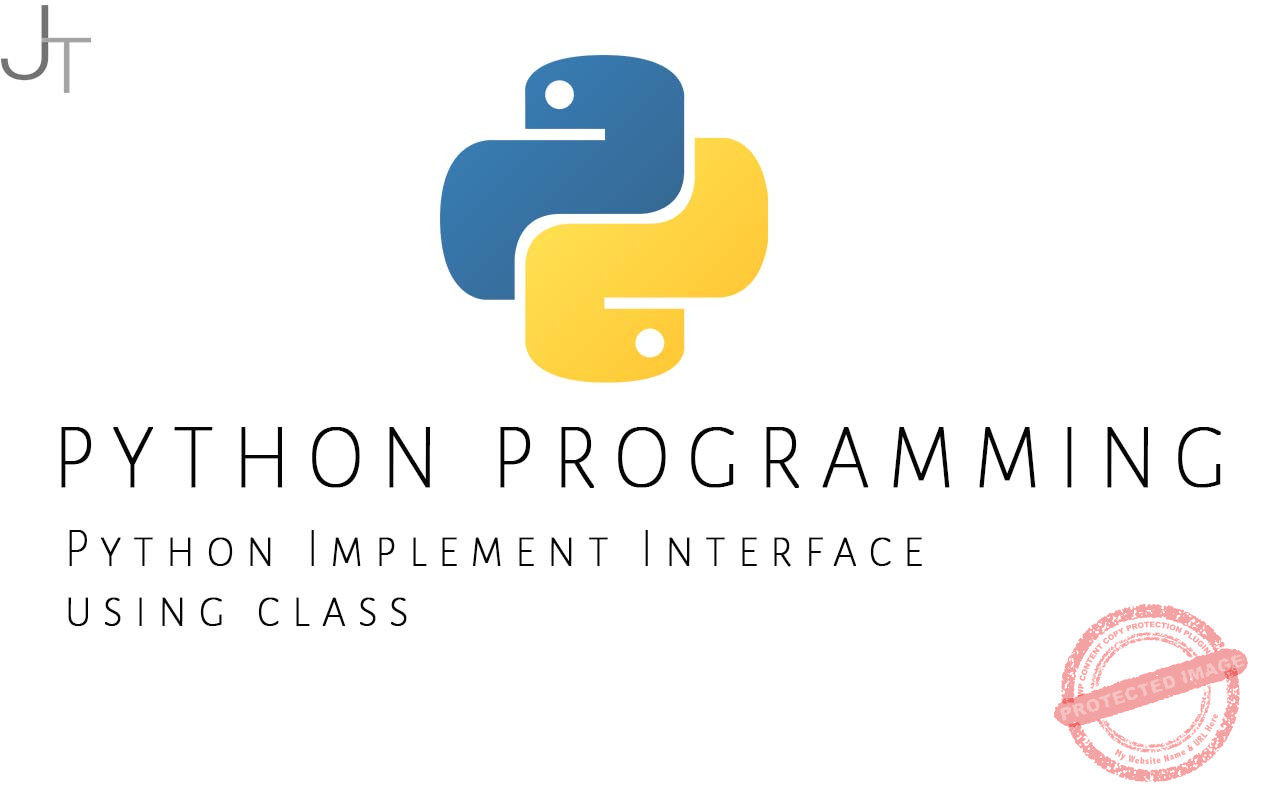Python Implement Interface using class Just Tech Review