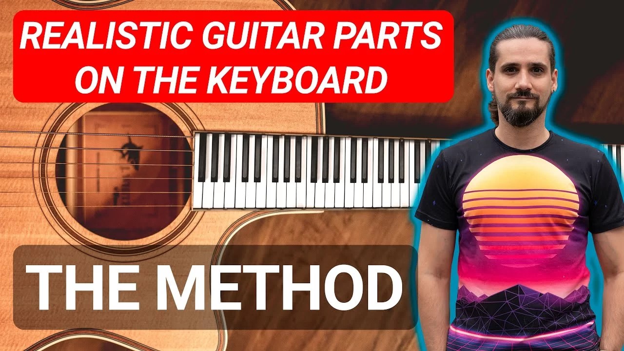 Sound like a guitarist on the keyboard! How to create Realistic Guitar