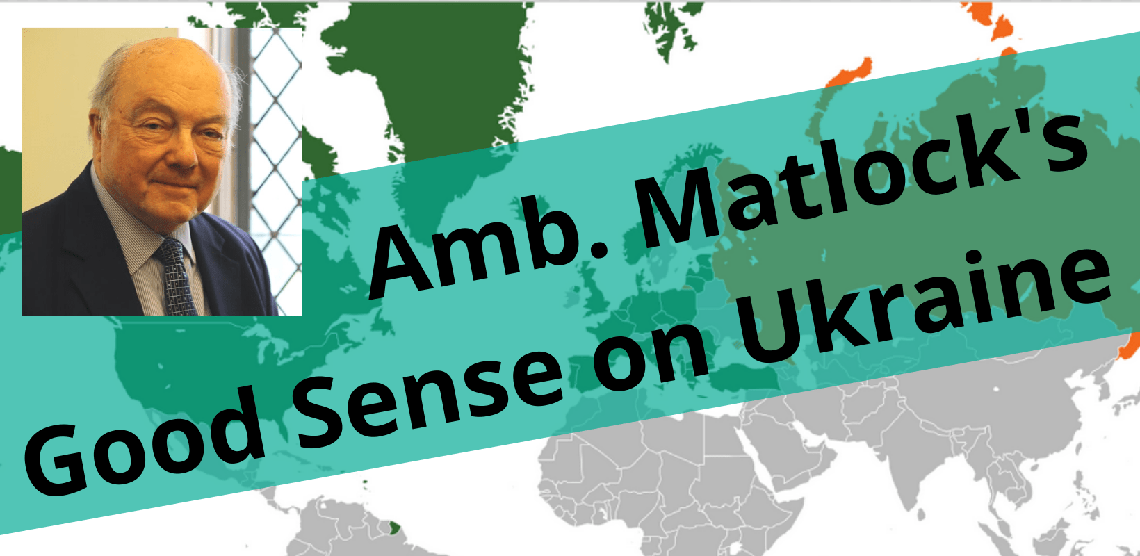 Amb. Matlock on Ukraine An avoidable crisis Just World Educational