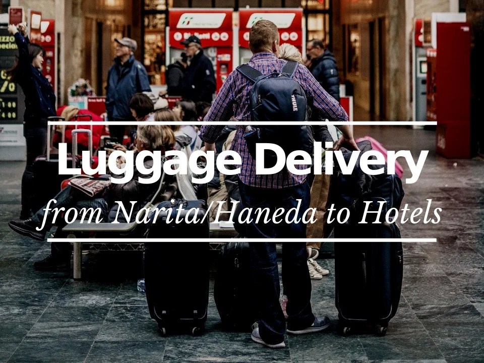 Luggage Delivery from Narita and Haneda Airport to Your Hotel Japan