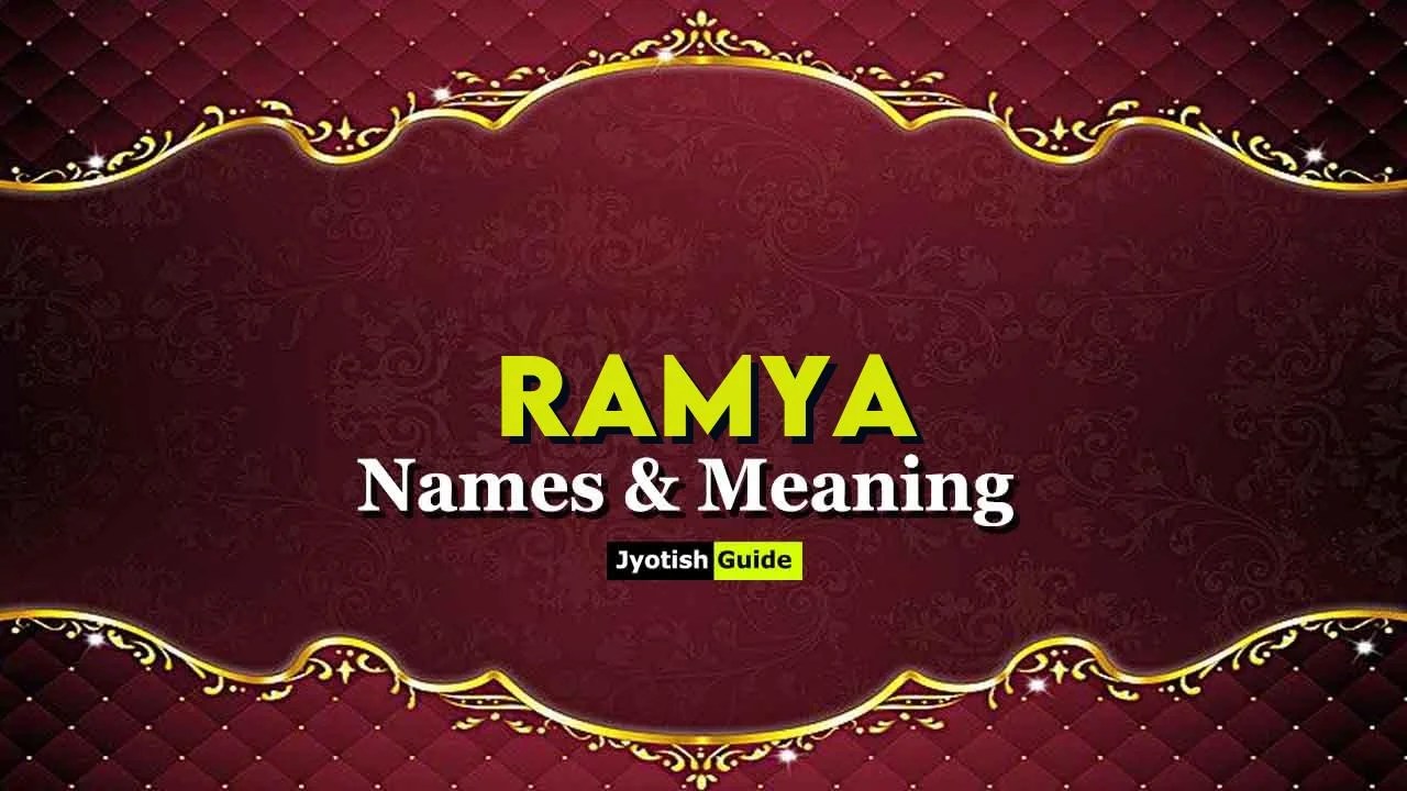 Ramya Means / Find out the meaning and the origin of the name, ramya on