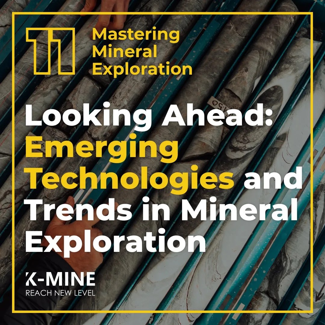 Mastering Mineral Exploration. From Concept to Discovery Part 11