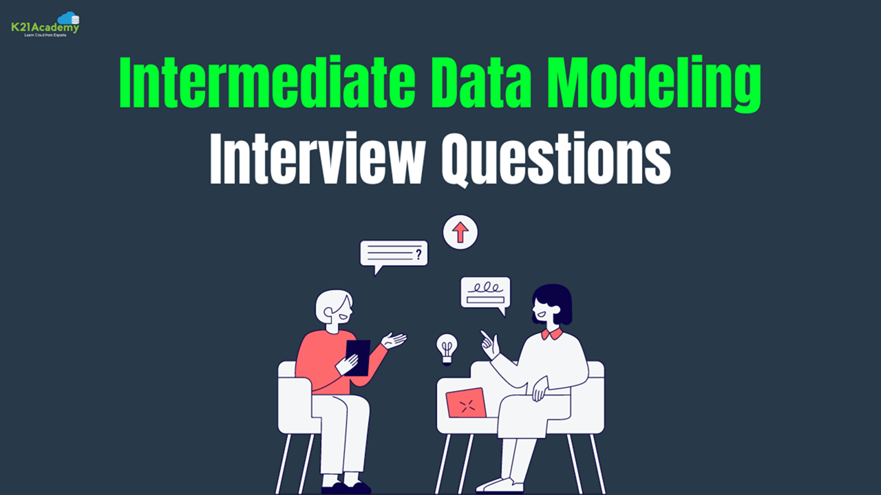 Top 100+ Data Modelling Interview Questions and Answers in 2024