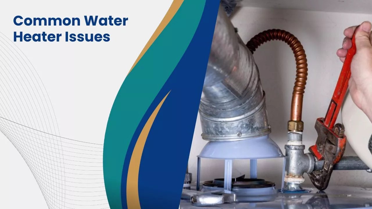 Common Water Heater Issues and What Should You Do?