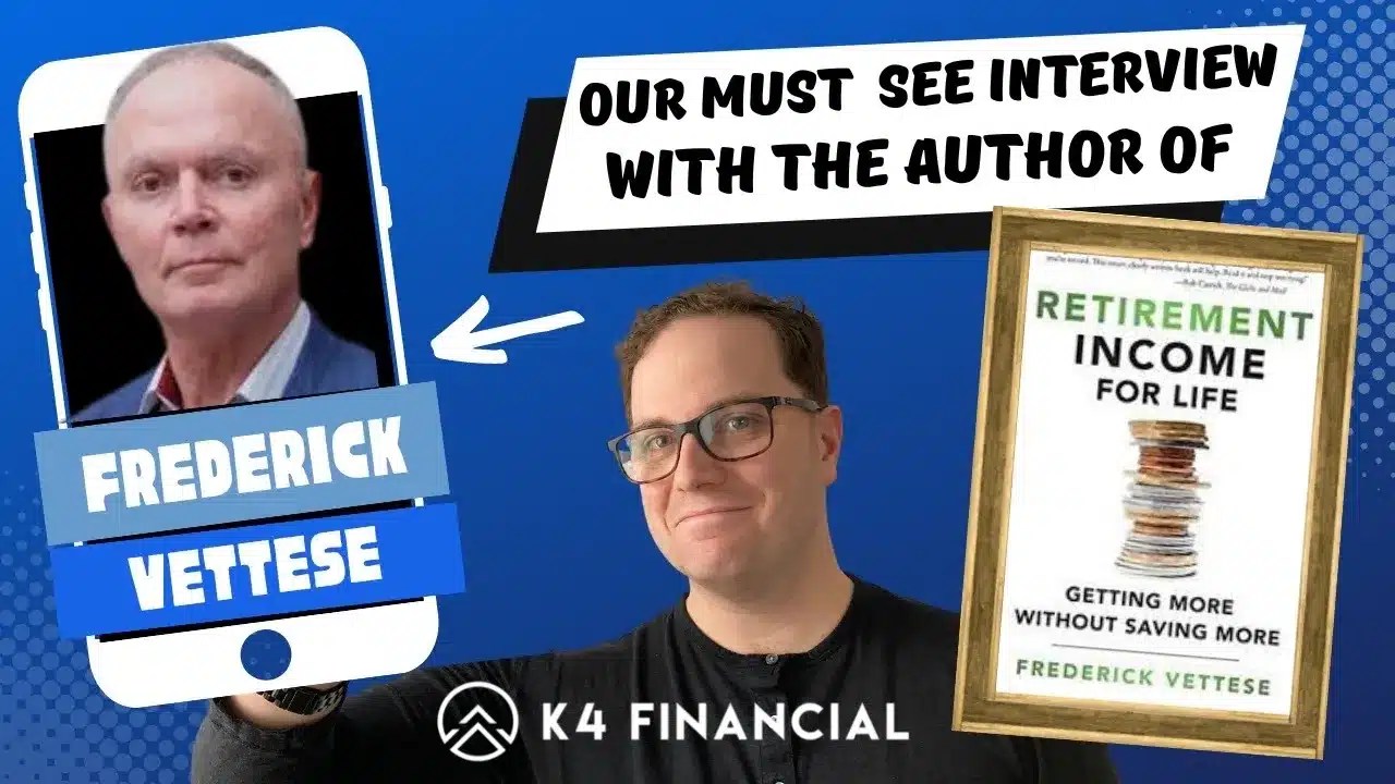 Our Must See Interview with Frederick Vettese! K4 Financial