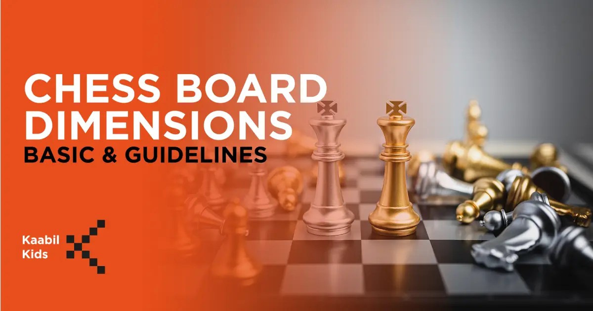 Chess Board Dimensions Basic And Guidelines Kaabil Kids