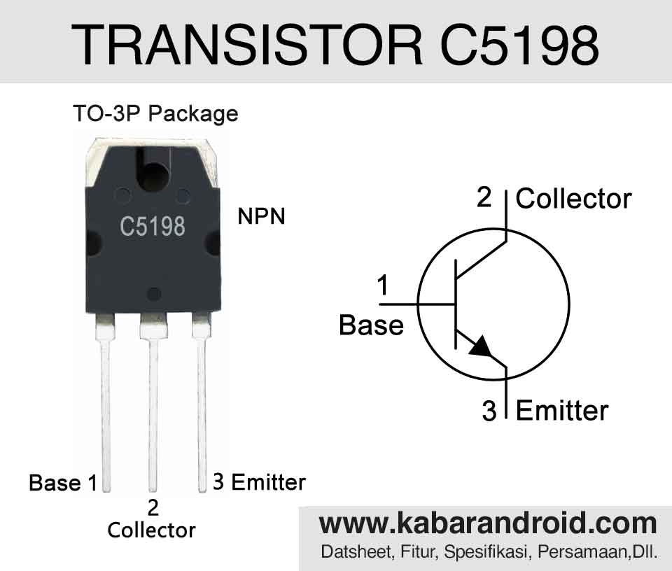 20 Persamaan Transistor C5198 Pinout, Spesifikasi & Aplikasinya
