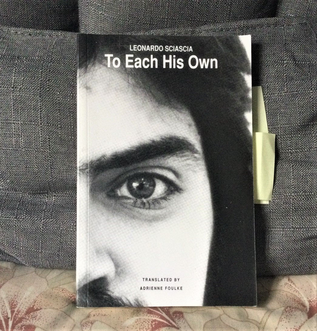 death, too, has its little ironies”. toeachhisown leonardosciascia