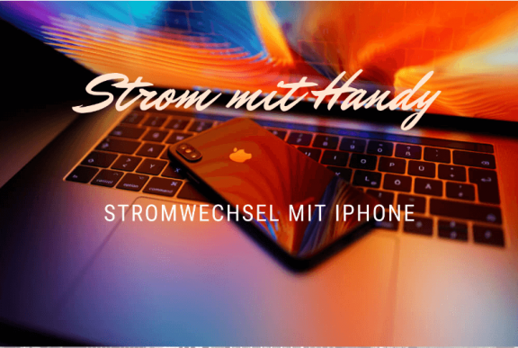 Stromwechsel mit Handy oder Konsole, schnell & einfach. Stromanbieter wechseln mit Prämie