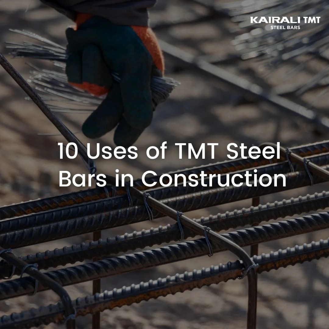 10 Uses of TMT Steel Bars in Construction