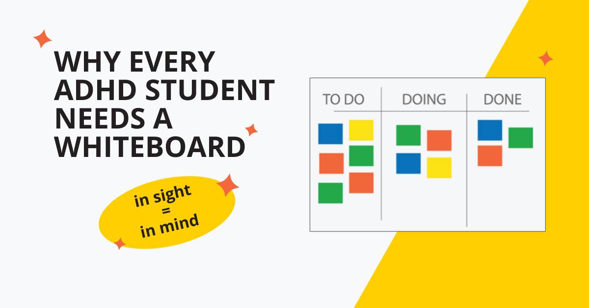 Why Every ADHD Student Needs a Whiteboard