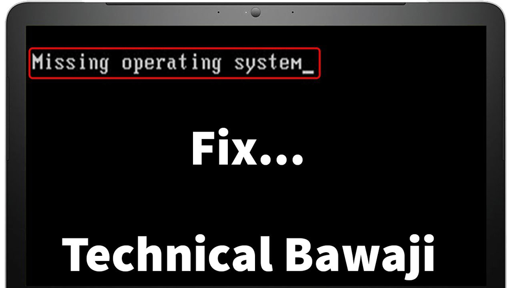 رفع خطای Missing Operating System ویندوز کالاسودا