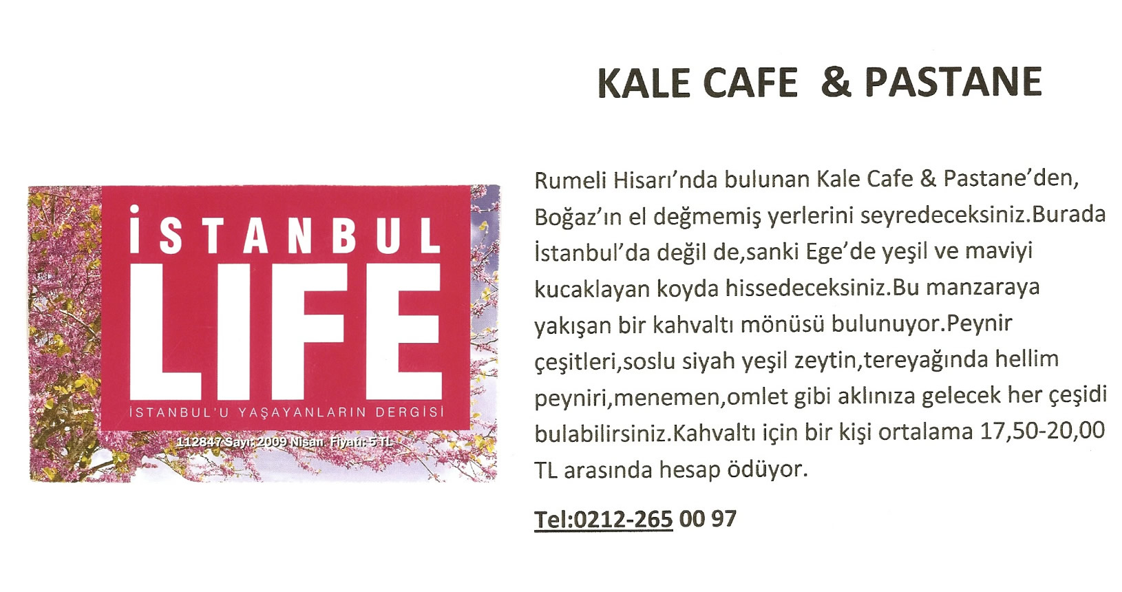 Basında Biz Kale Cafe & Restaurant