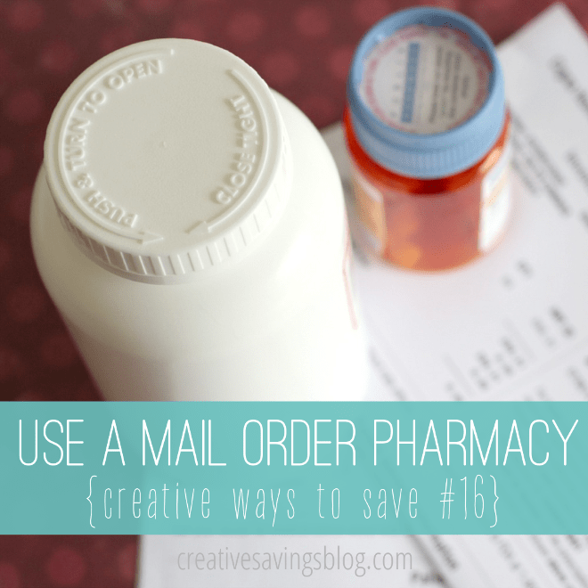 Use a Mail Order Pharmacy {Creative Ways to Save 16}