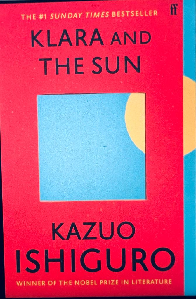 Klara & the Sun Kazuo Ishiguro Kamalini Writes