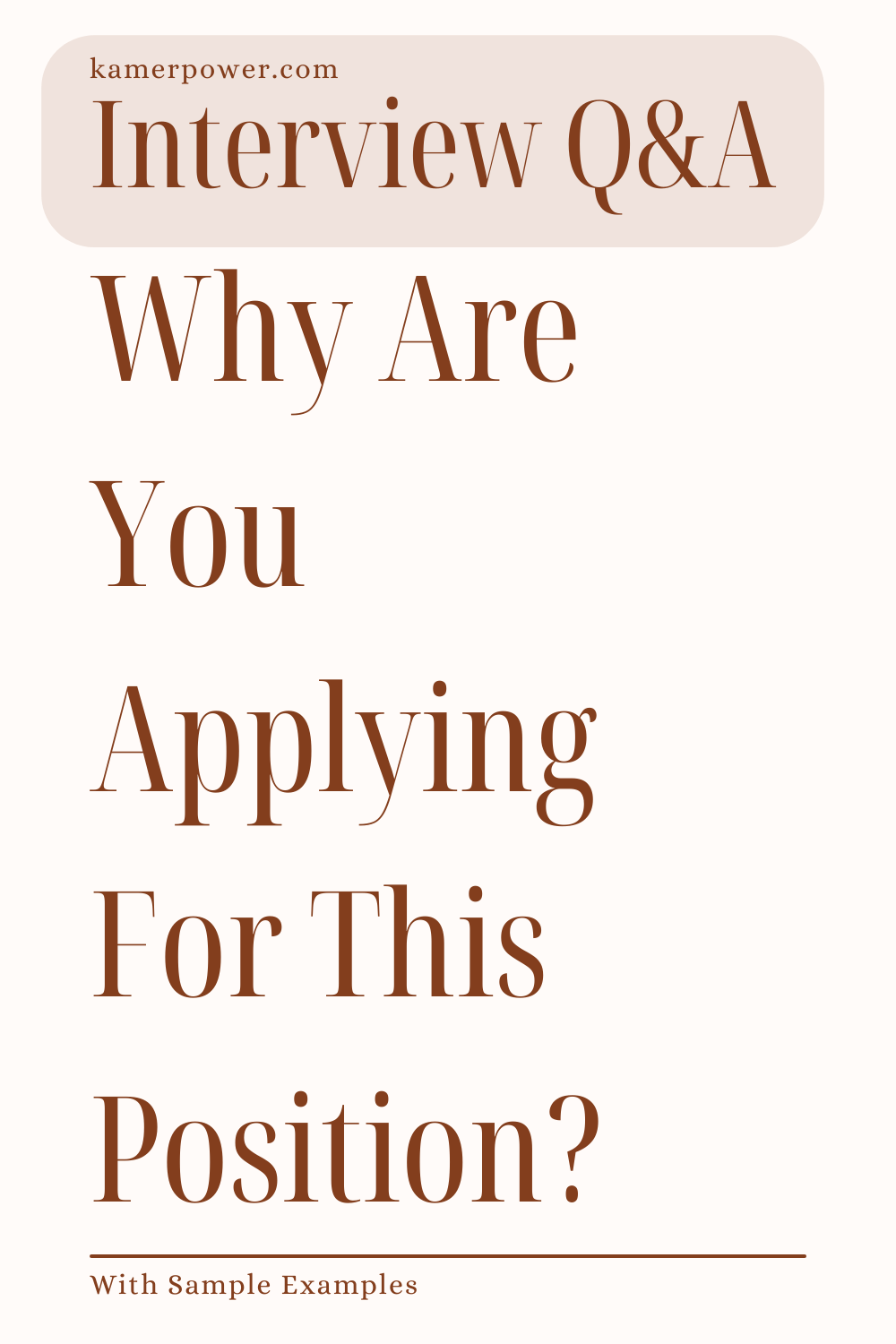 Why Are You Applying For This Position (Example Answers)