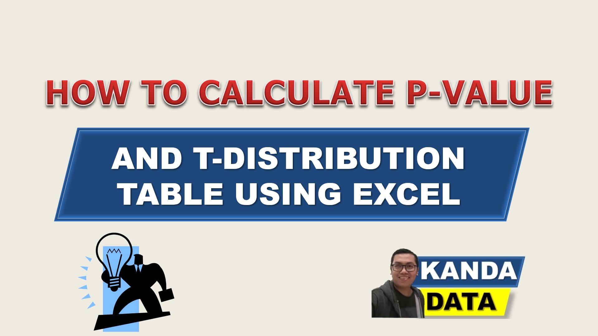 How to Find PValue and TDistribution Table using Excel KANDA DATA