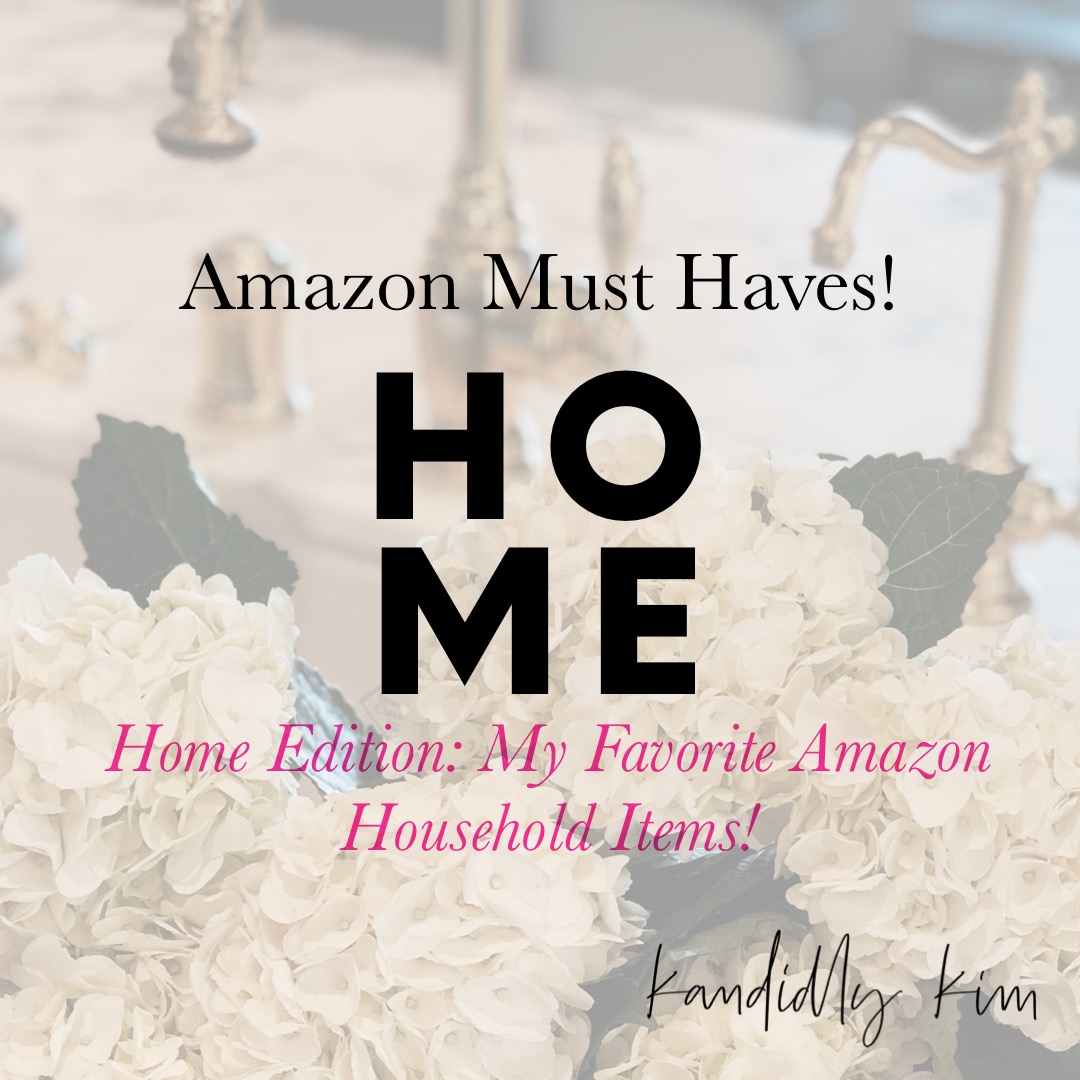 Amazon Must HavesHome Edition Kandidly Kim