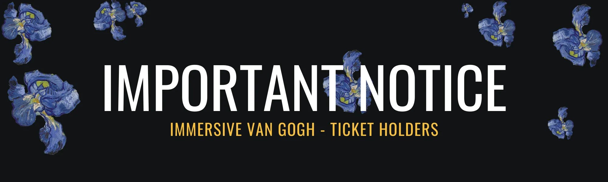 Notice Immersive Van Gogh Kansas City