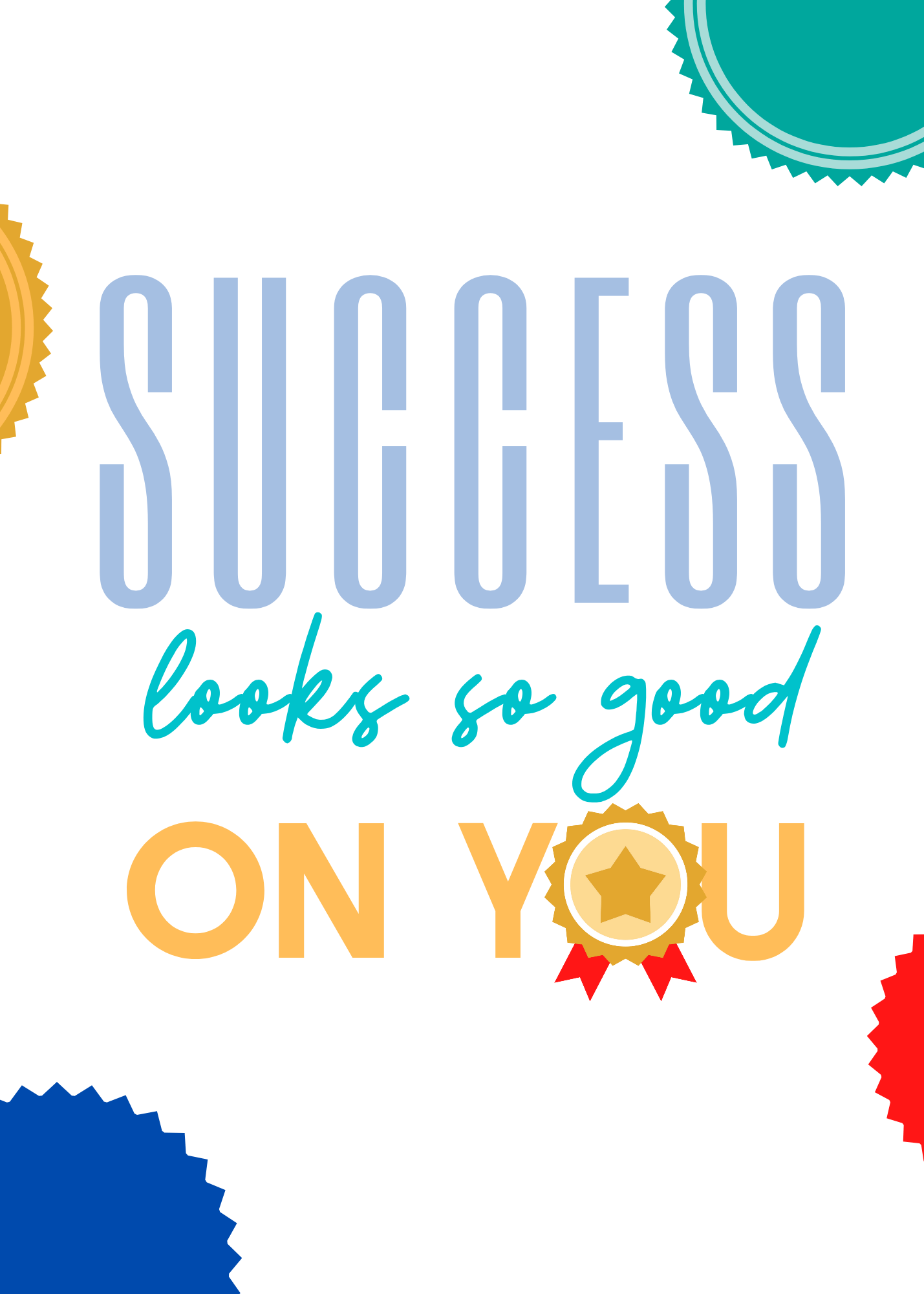 Success Looks So Good On You Kards for the Kulture