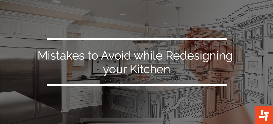 Mistakes to Avoid While Redesigning Your Kitchen Karry Home Solutions
