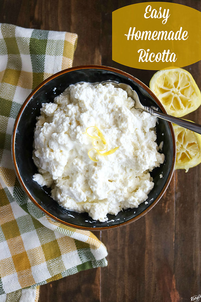 Easy Homemade Ricotta Cheese Karyl's Kulinary Krusade