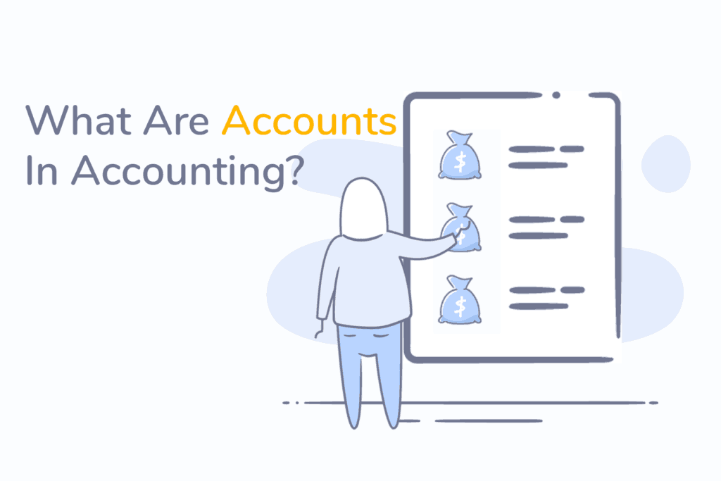 What is an Account in Accounting? - Kashoo