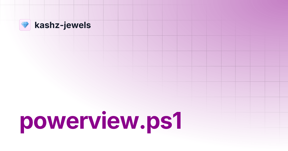 powerview.ps1 kashzjewels