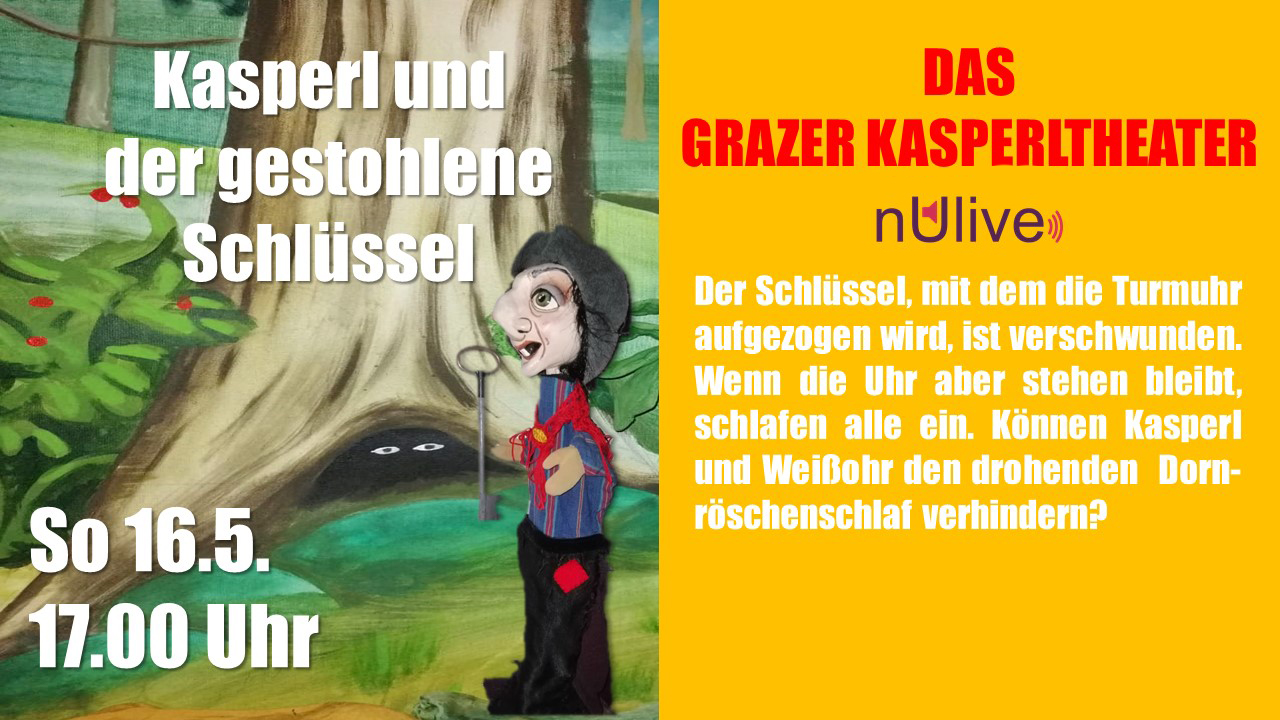 Kasperl und der gestohlene Schlüssel Grazer Kasperltheater