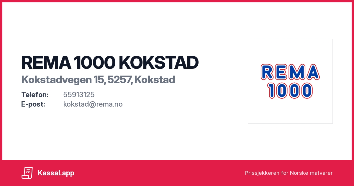 REMA 1000 KOKSTAD i Kokstadvegen 15, 5257, Kokstad Kassalapp®