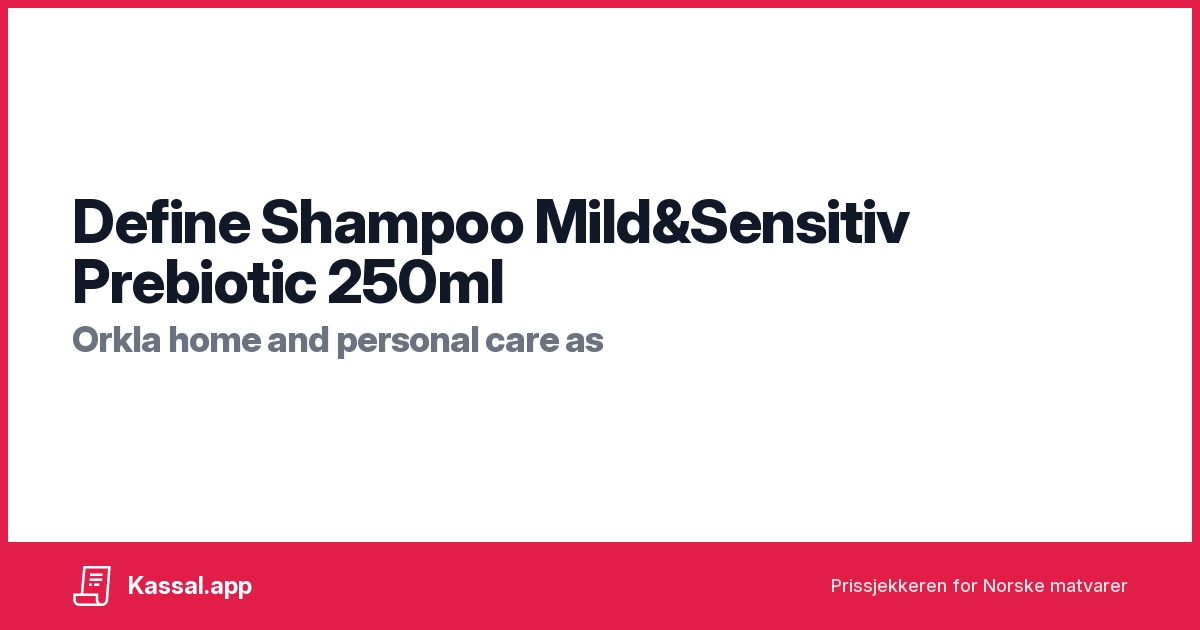 Define Shampoo Mild&Sensitiv Prebiotic 250ml Kassalapp®