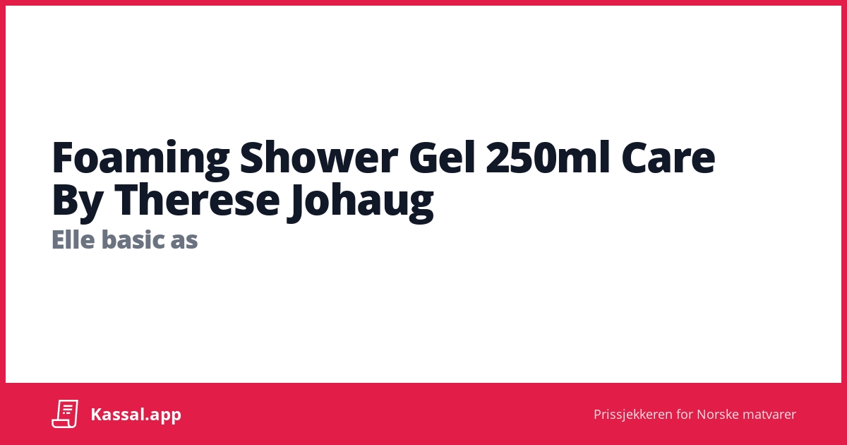 Foaming Shower Gel 250ml Care By Therese Johaug Kassalapp®