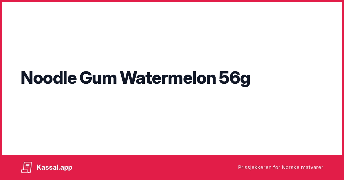 Noodle Gum Watermelon 56g Kassalapp®