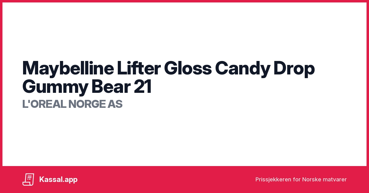 Maybelline Lifter Gloss Candy Drop Gummy Bear 21 Kassalapp®
