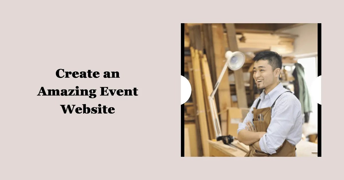 How to Create an Amazing Event site Best Practices and Tips