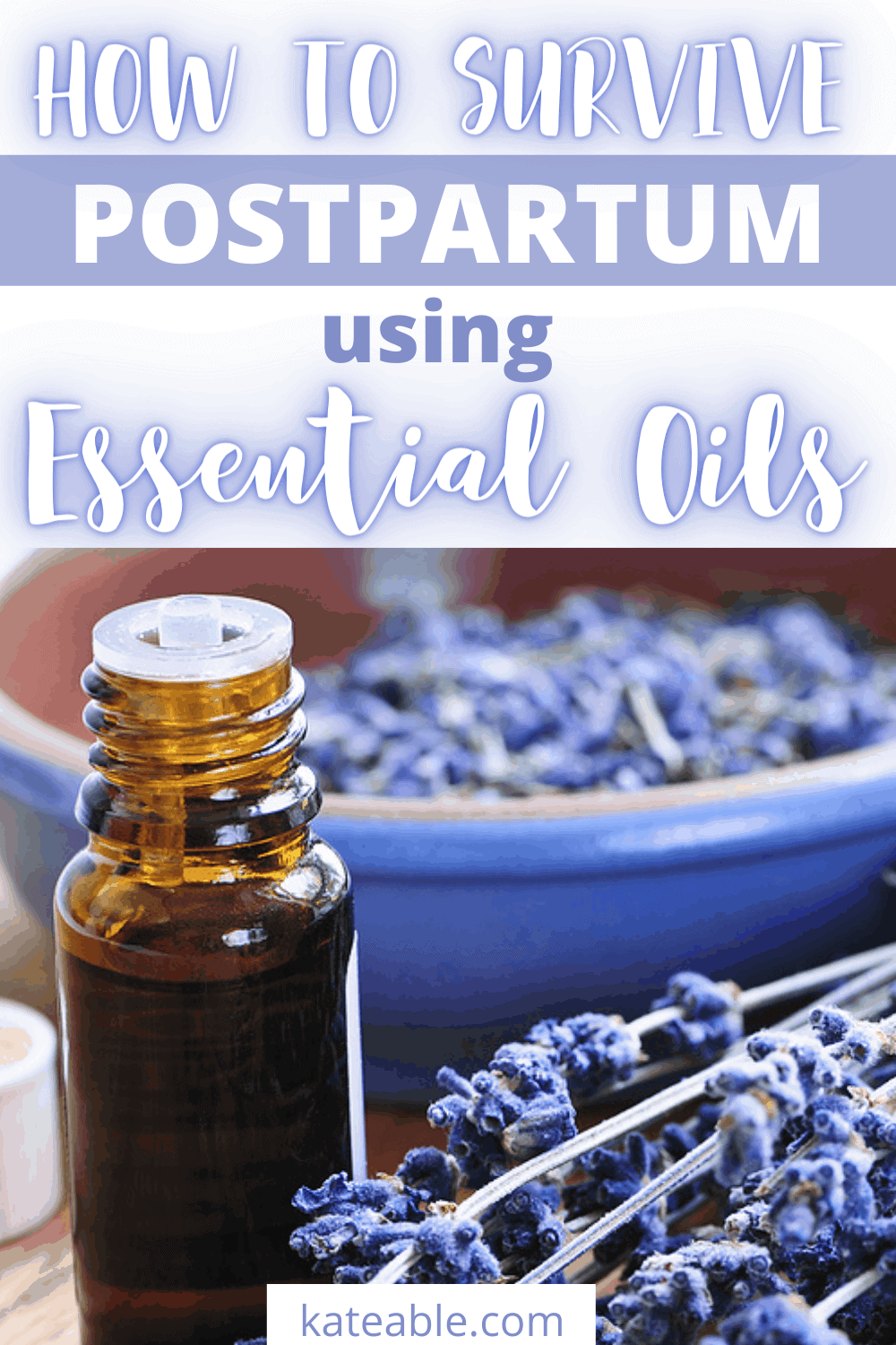 Best Essential Oils for Postpartum Recovery for New Moms