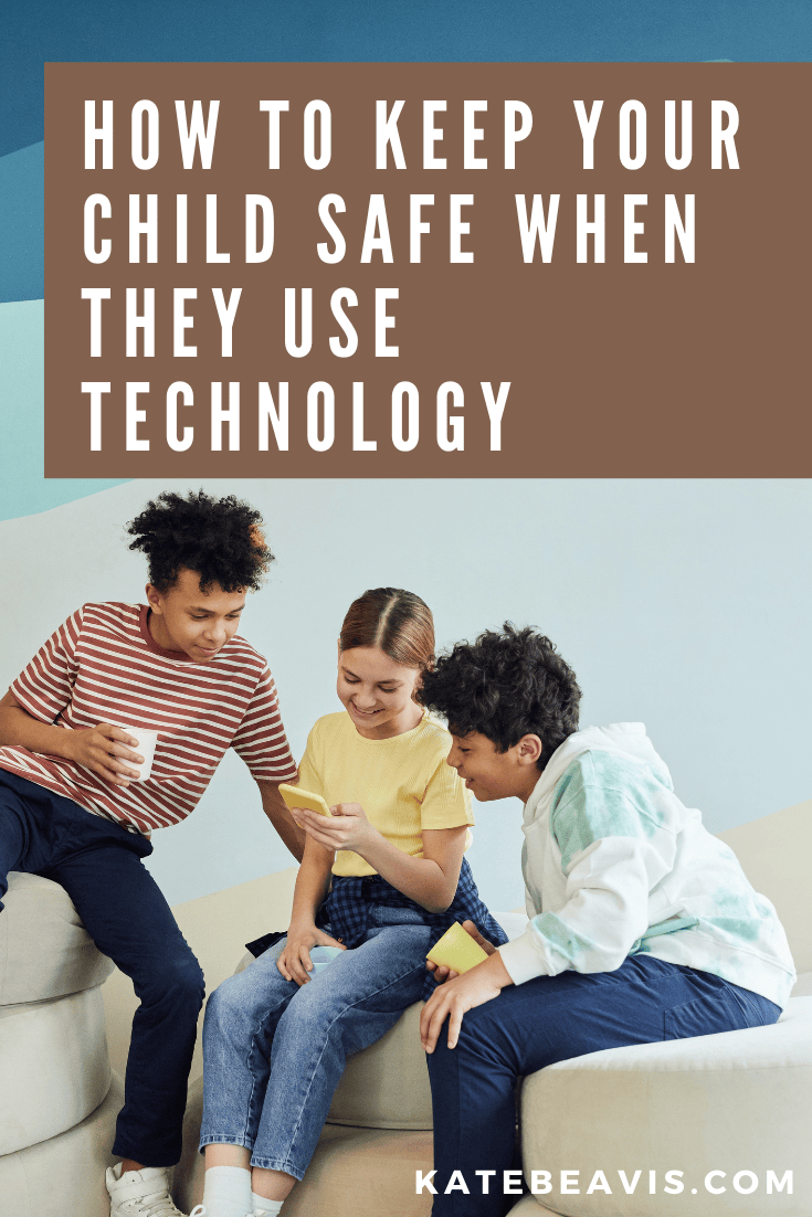 How To Keep Your Child Safe When They Use Technology