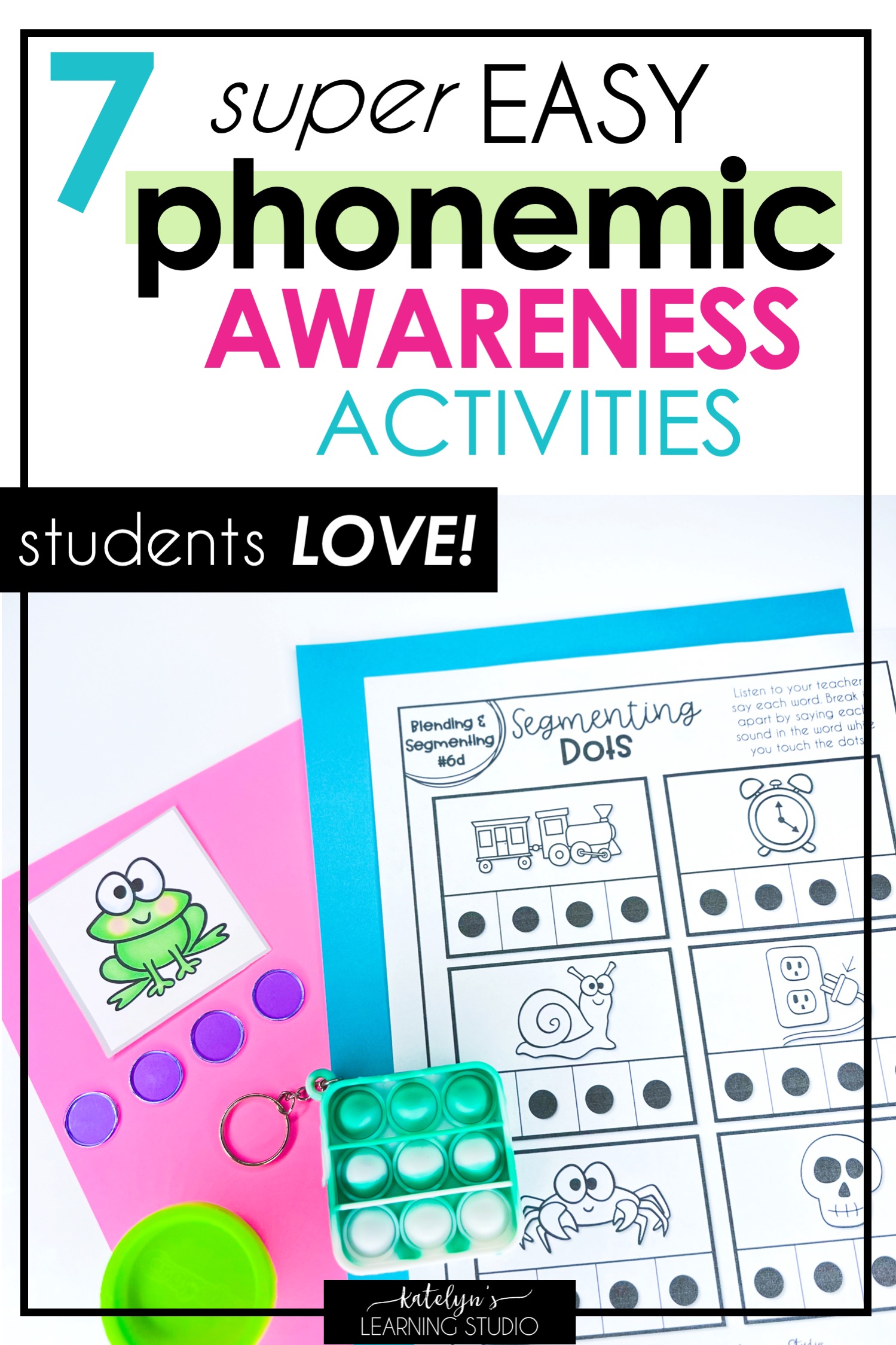 7 Super Easy Phonemic Awareness Activities Your Students will Love 7 Super Easy Phonemic Awareness Activities Your Students will Love