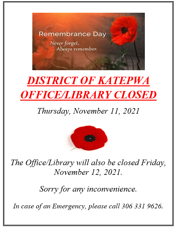Office Closed on Remembrance Day Katepwa Beach, Saskatchewan