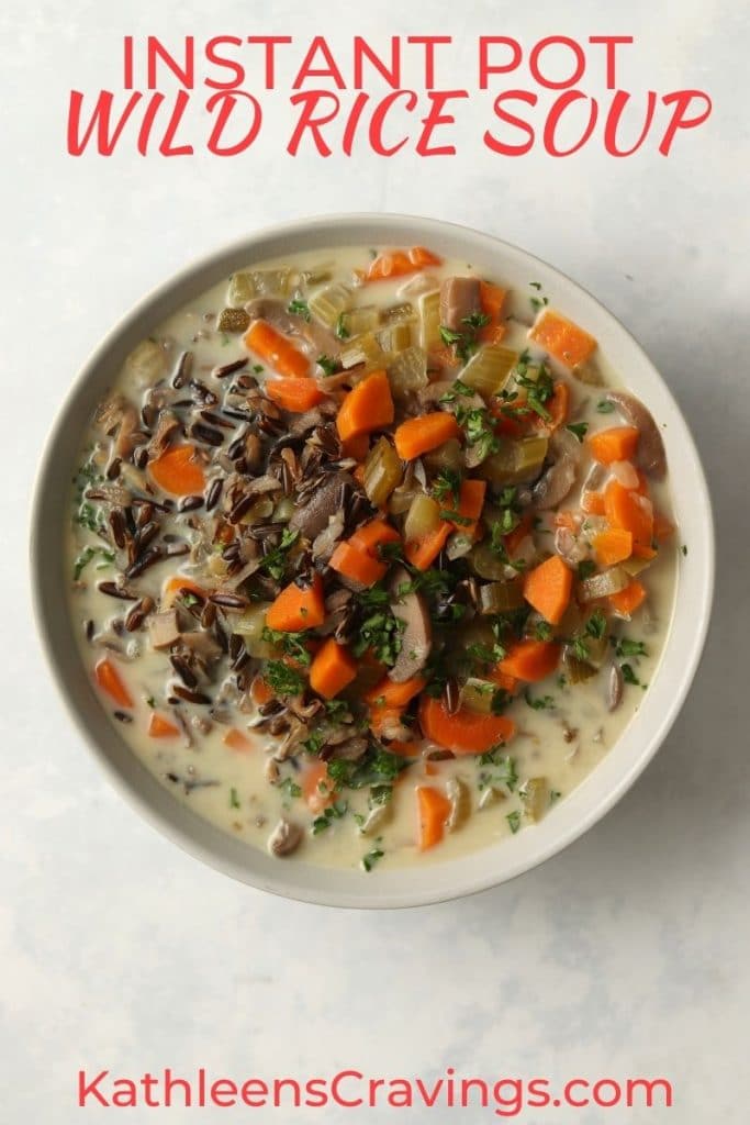 Instant Pot Wild Rice Soup Vegetarian Kathleen's Cravings
