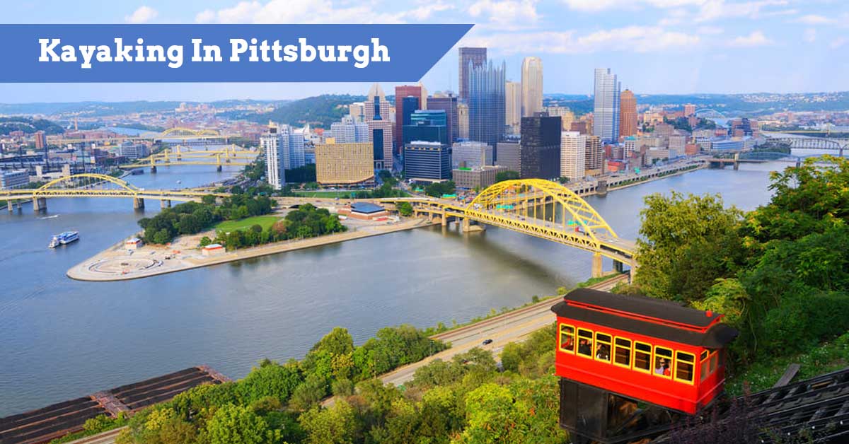 Kayaking In Pittsburgh PA Top Paddling Areas (inc Rentals, Laws)