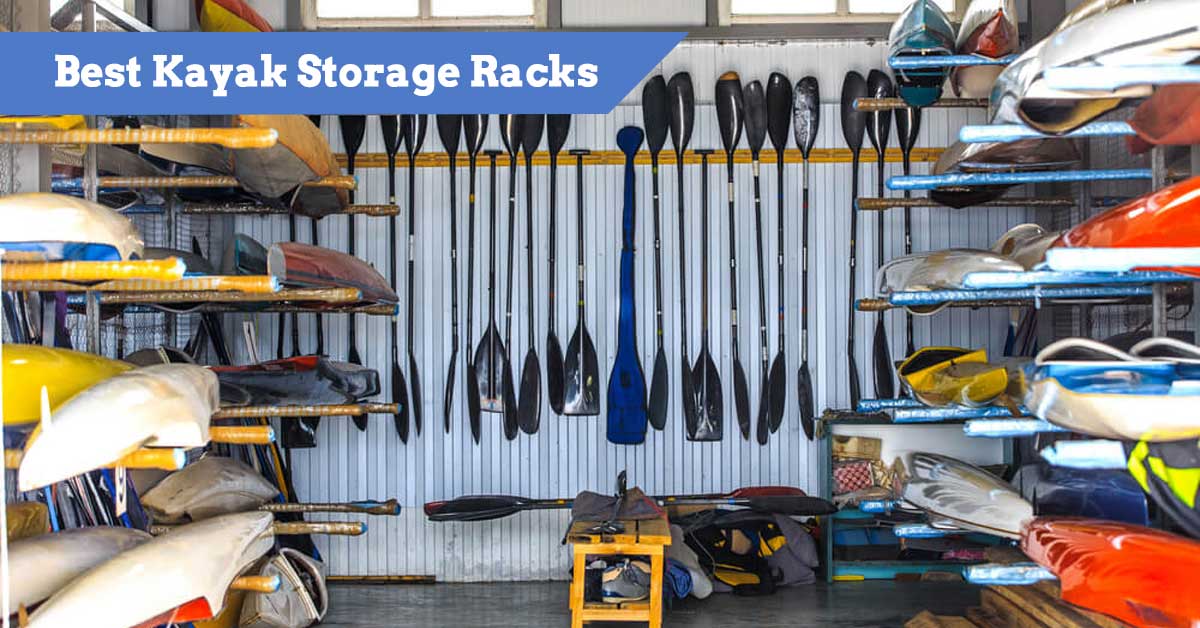 9 Best Kayak Storage Racks Reviewed for 2024 (Inside & Outside)