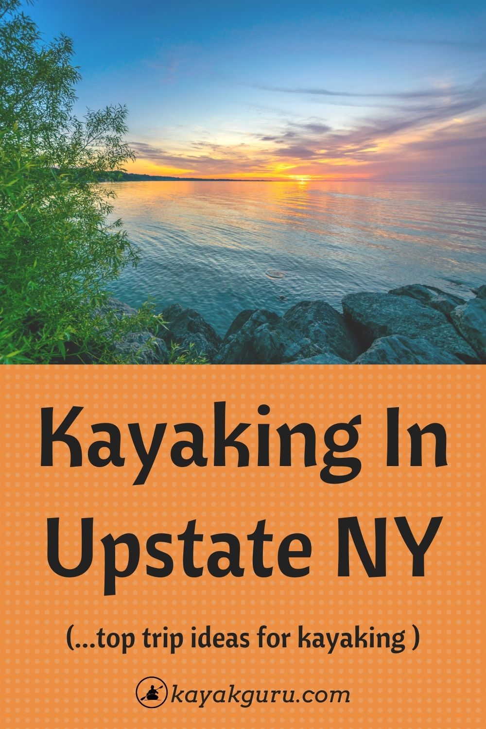 15 Best Places to go Kayaking in Upstate NY [NEW YORK]