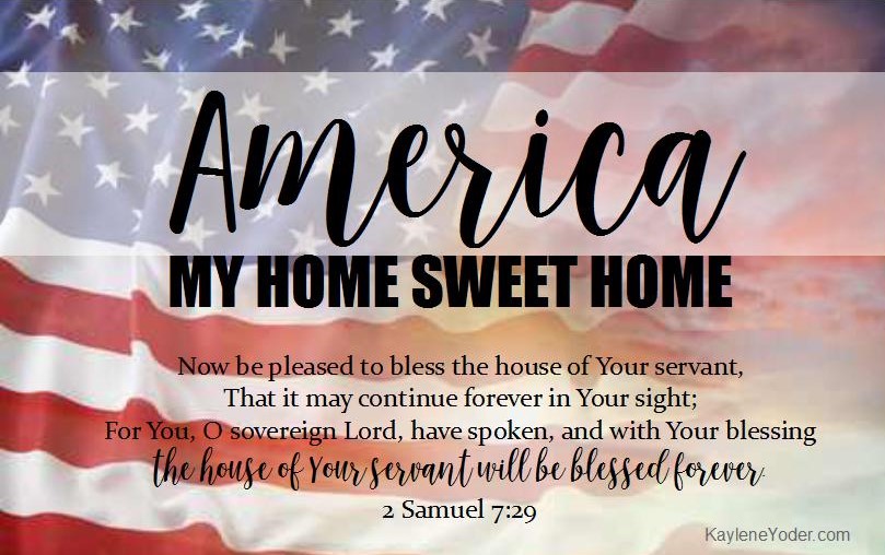 A Scripture Guided Prayer for our Country Kaylene Yoder